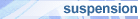 Suspension